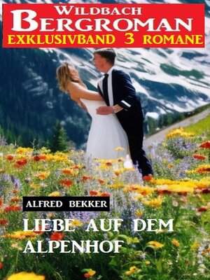 cover image of Liebe auf dem Alpenhof
